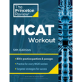 Princeton Review MCAT Workout, 5th Edition: 830+ Practice Questions & Passages for MCAT Scoring Success - Paperback