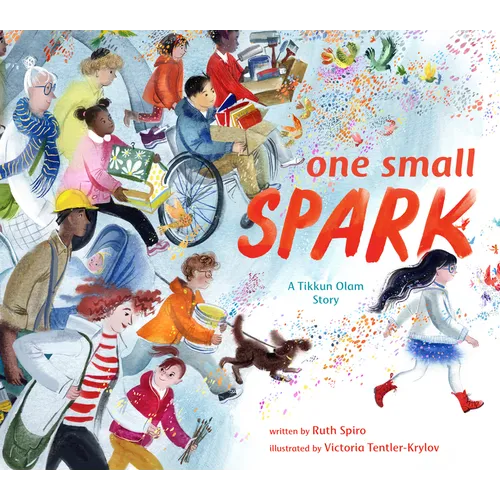 One Small Spark: A Tikkun Olam Story - Hardcover