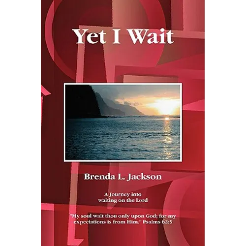 Yet I Wait - Paperback