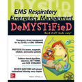 EMS Respiratory Emergency Management Demystified - Paperback
