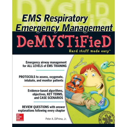 EMS Respiratory Emergency Management Demystified - Paperback