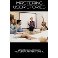 Mastering User Stories - Paperback