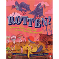 Rotten!: Vultures, Beetles, Slime, and Nature's Other Decomposers - Paperback