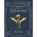 The Dragon Quest: A Music Composition Adventure - Paperback