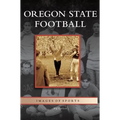 Oregon State Football - Hardcover