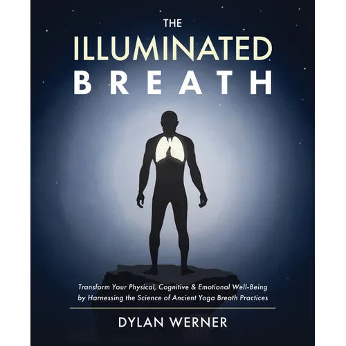 The Illuminated Breath - Paperback