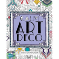 Calm Art Deco Adult Coloring Book: Creative Art Therapy for Mindfulness - Paperback