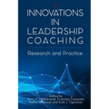 Innovations in Leadership Coaching: Research and Practice - Paperback