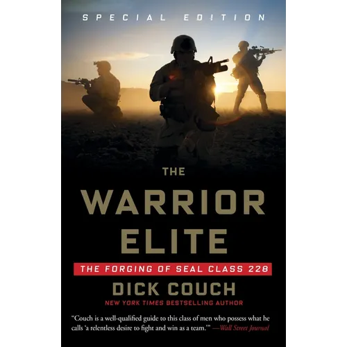 The Warrior Elite: The Forging of Seal Class 228 - Paperback