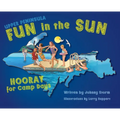 Upper Peninsula Fun in the Sun: Hooray for Camp Days - Hardcover
