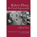 Robert Florey, the French Expressionist - Paperback