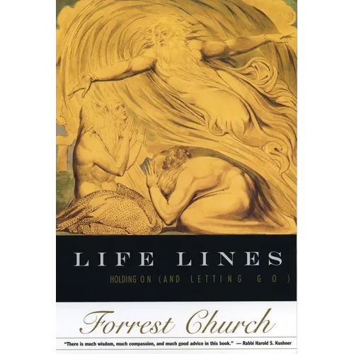 Life Lines: Holding on (and Letting Go) - Paperback