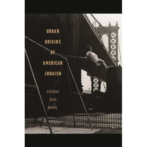 Urban Origins of American Judaism - Paperback