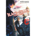 Black Bullet, Vol. 6 (Light Novel): Purgatory Strider - Paperback