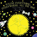 You're Everything, Everywhere, All The Time - Paperback
