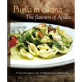 Puglia in Cucina: The Flavours of Apulia - Hardcover
