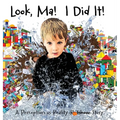 Look, Ma! I Did It! A Perception vs Reality Story - Hardcover