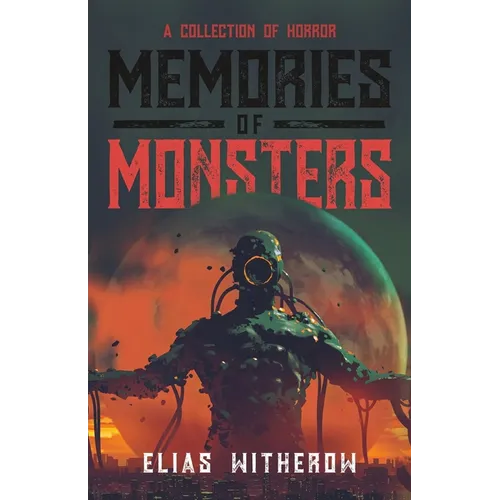 Memories of Monsters - Paperback