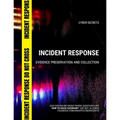 Incident Response: Evidence Preservation and Collection - Paperback