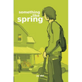 Something Like Spring - Paperback
