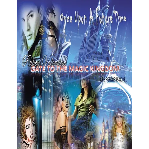 The Gate to the Magic Kingdom - Paperback