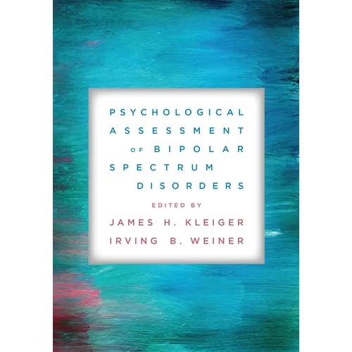 Psychological Assessment of Bipolar Spectrum Disorders - Paperback