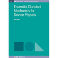 Essential Classical Mechanics for Device Physics - Hardcover