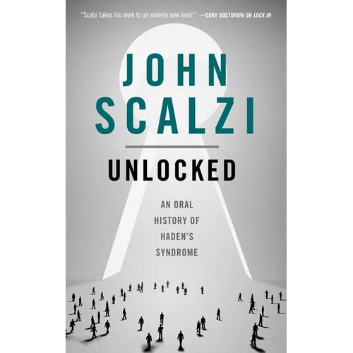 Unlocked: An Oral History of Haden's Syndrome - Paperback