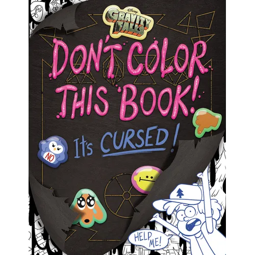 Gravity Falls: Don't Color This Book!: It's Cursed! - Paperback