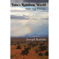 Tutu's Rainbow World: Selected poems - Paperback
