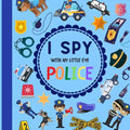 I Spy With My Little Eye Police: : Let's Play With Police Cars, Trucks, Dogs! Find them all! - Paperback
