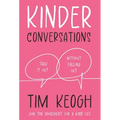 Kinder Conversations - Hardcover