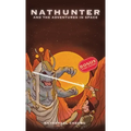 Nathunter and the Adventures in Space - Hardcover
