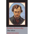 The Idiot - Hardcover