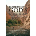 Leadership in God's Kingdom - Paperback