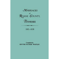 Marriages of RoAne County, Tennessee, 1801-1838 - Paperback