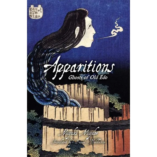 Apparitions: Ghosts of Old EDO: Ghosts of Old EDO - Paperback
