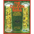 The Calidon Saga: A Tale in Seven Segments - Paperback