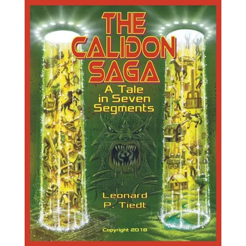 The Calidon Saga: A Tale in Seven Segments - Paperback
