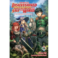 Apparently, Disillusioned Adventurers Will Save the World, Vol. 1 (Light Novel): The Ultimate Party Is Born Volume 1 - Paperback