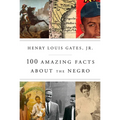 100 Amazing Facts about the Negro - Hardcover