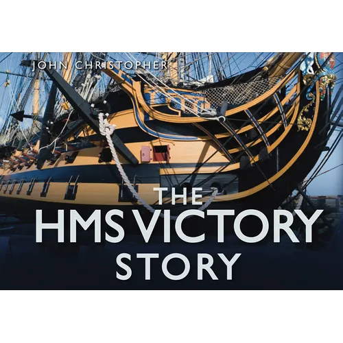 The HMS Victory Story - Hardcover