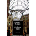 Modern Naples: A Documentary History, 1799-1999 - Hardcover