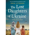 The Lost Daughters of Ukraine - Paperback