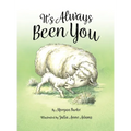 It's Always Been You - Hardcover
