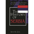 The History of Serbia - Hardcover