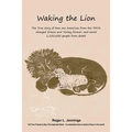 Waking the Lion - Paperback