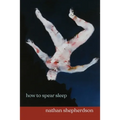 how to spear sleep - Paperback