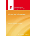 Mirrors and Microscopes: Historical Perceptions of Baptists - Paperback