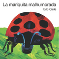 La Mariquita Malhumorada = The Grouchy Ladybug - Board Book
